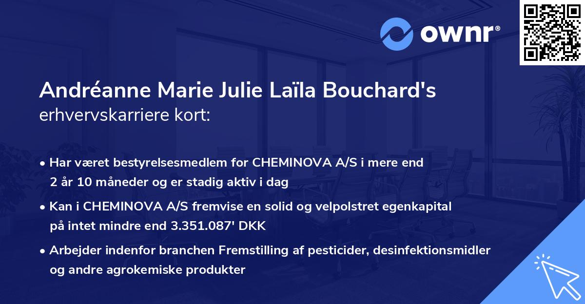 Andréanne Marie Julie Laïla Bouchard's erhvervskarriere kort