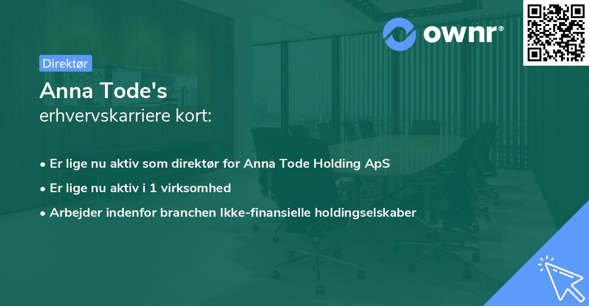 Anna Tode's erhvervskarriere kort