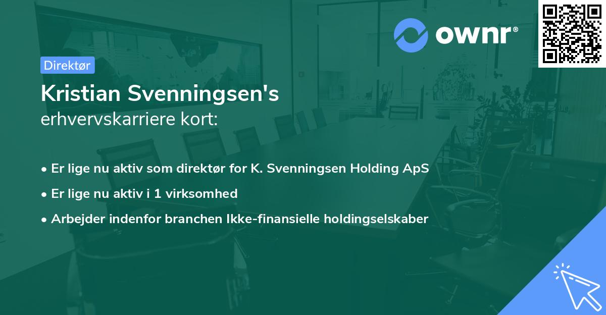 Kristian Svenningsen's erhvervskarriere kort