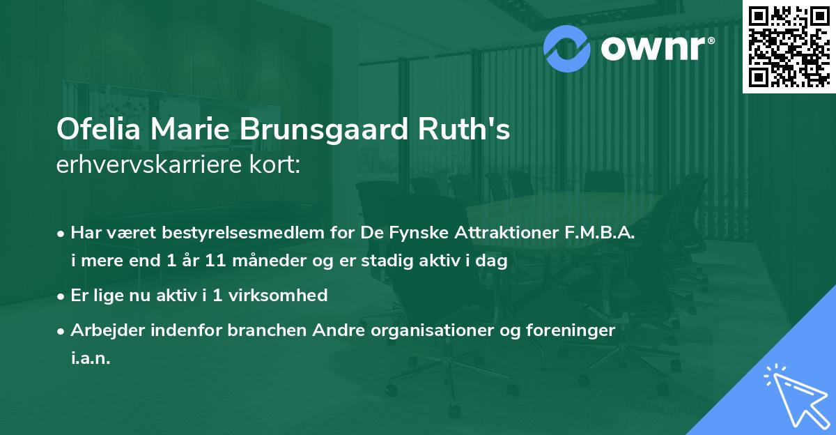 Ofelia Marie Brunsgaard Ruth's erhvervskarriere kort