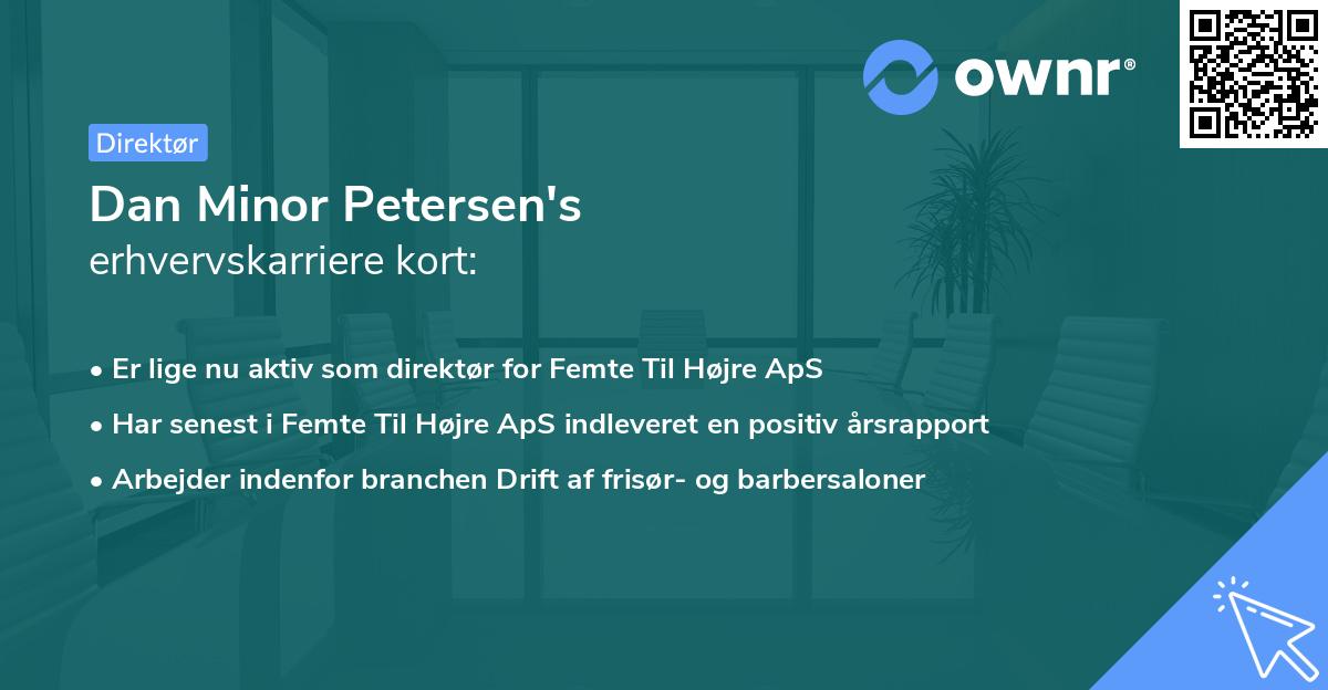 Dan Minor Petersen's erhvervskarriere kort