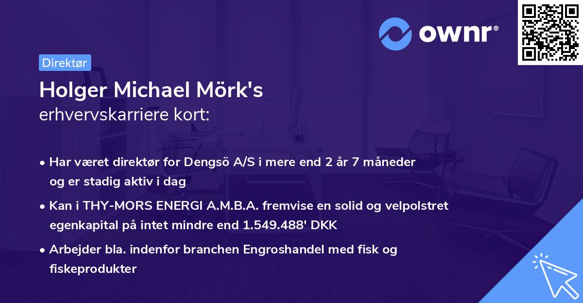 Holger Michael Mörk's erhvervskarriere kort