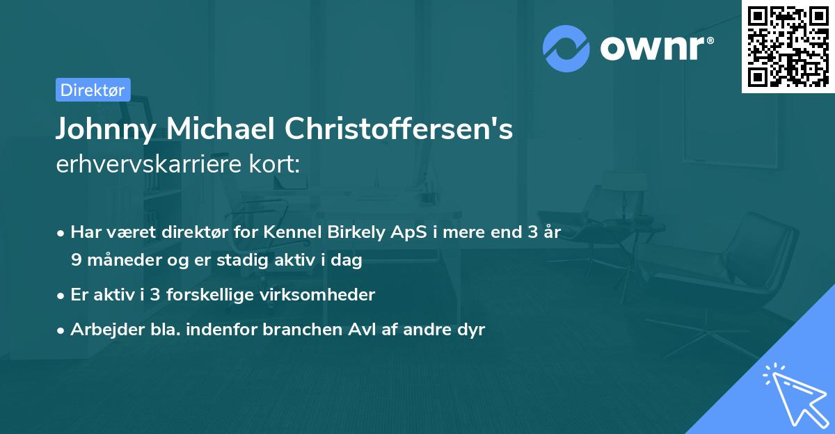 Johnny Michael Christoffersen's erhvervskarriere kort