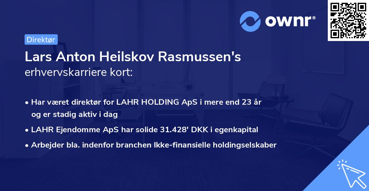 Lars Anton Heilskov Rasmussen's erhvervskarriere kort