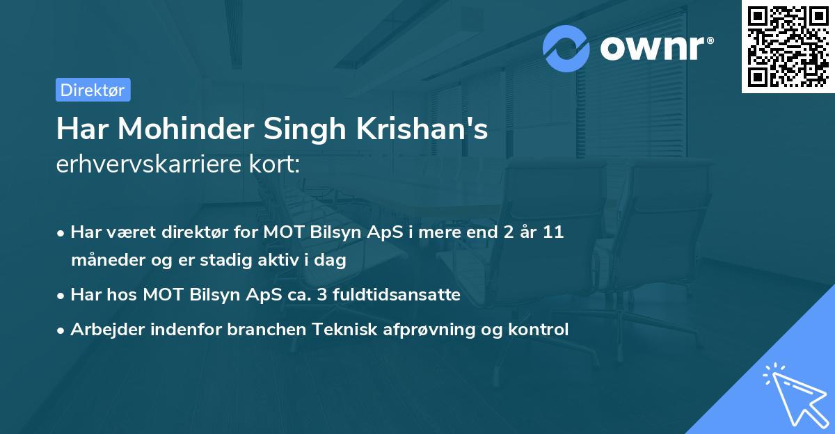 Har Mohinder Singh Krishan's erhvervskarriere kort