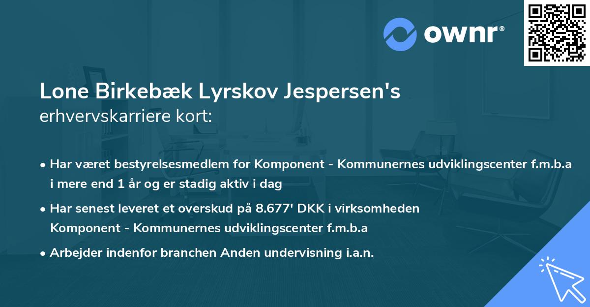 Lone Birkebæk Lyrskov Jespersen's erhvervskarriere kort