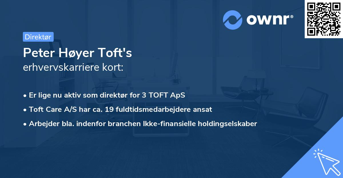 Peter Høyer Toft's erhvervskarriere kort