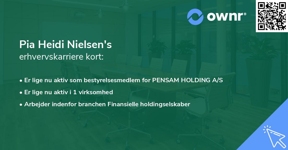 Pia Heidi Nielsen's erhvervskarriere kort