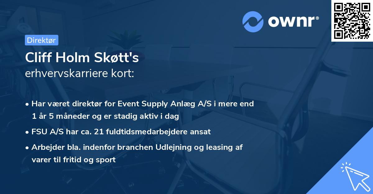 Cliff Holm Skøtt's erhvervskarriere kort