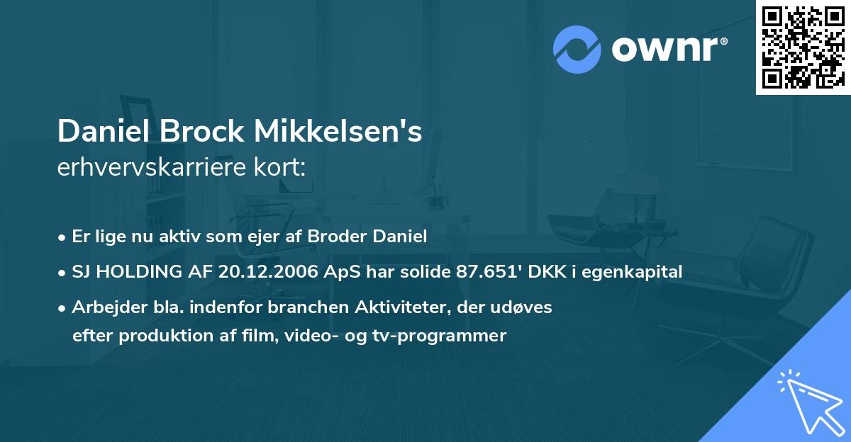 Daniel Brock Mikkelsen's erhvervskarriere kort