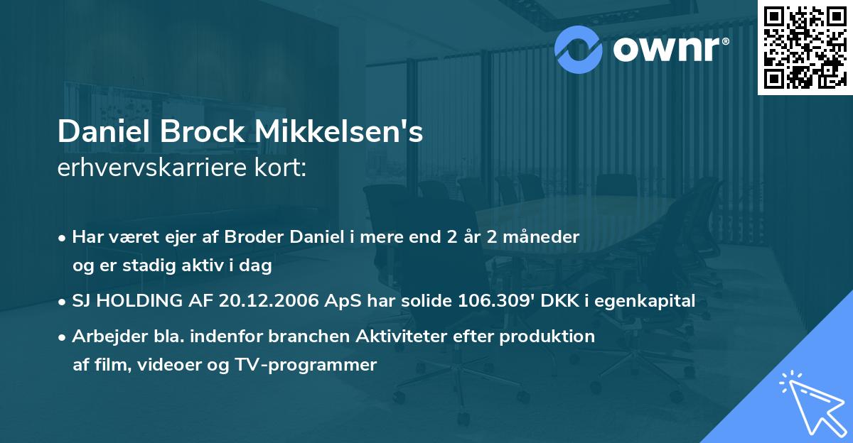 Daniel Brock Mikkelsen's erhvervskarriere kort