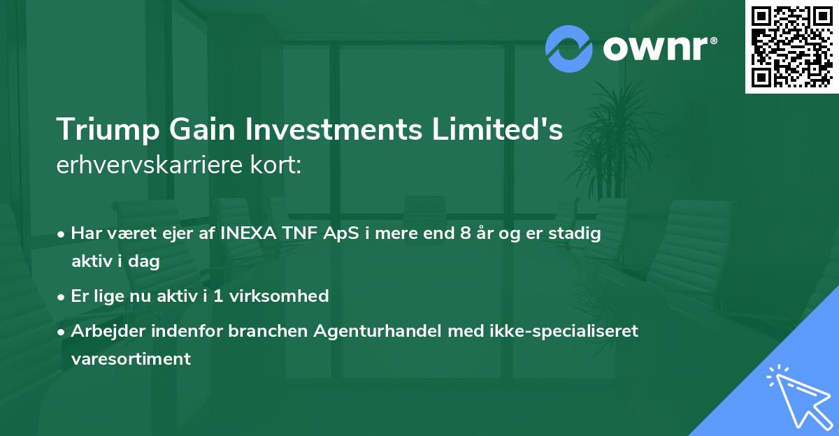 Triump Gain Investments Limited's erhvervskarriere kort