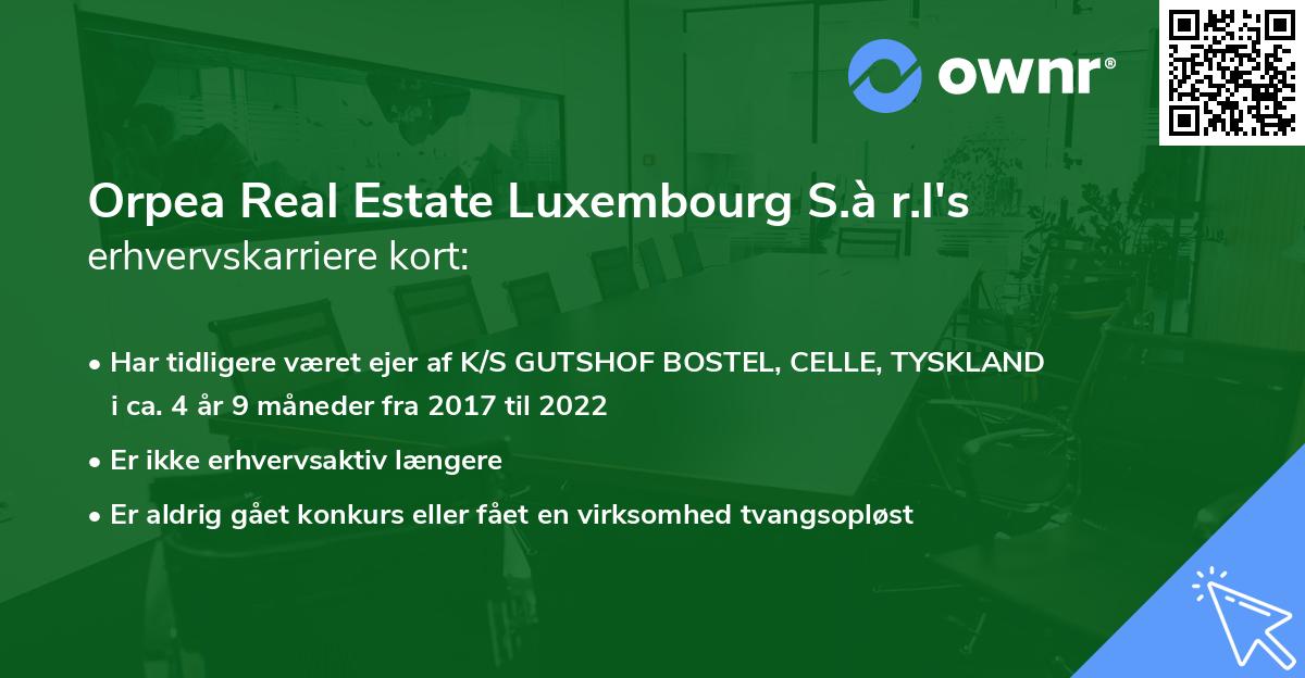 Orpea Real Estate Luxembourg S.à r.l's erhvervskarriere kort