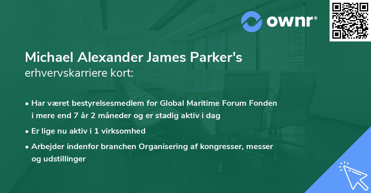 Michael Alexander James Parker's erhvervskarriere kort