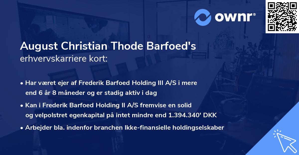 August Christian Thode Barfoed's erhvervskarriere kort