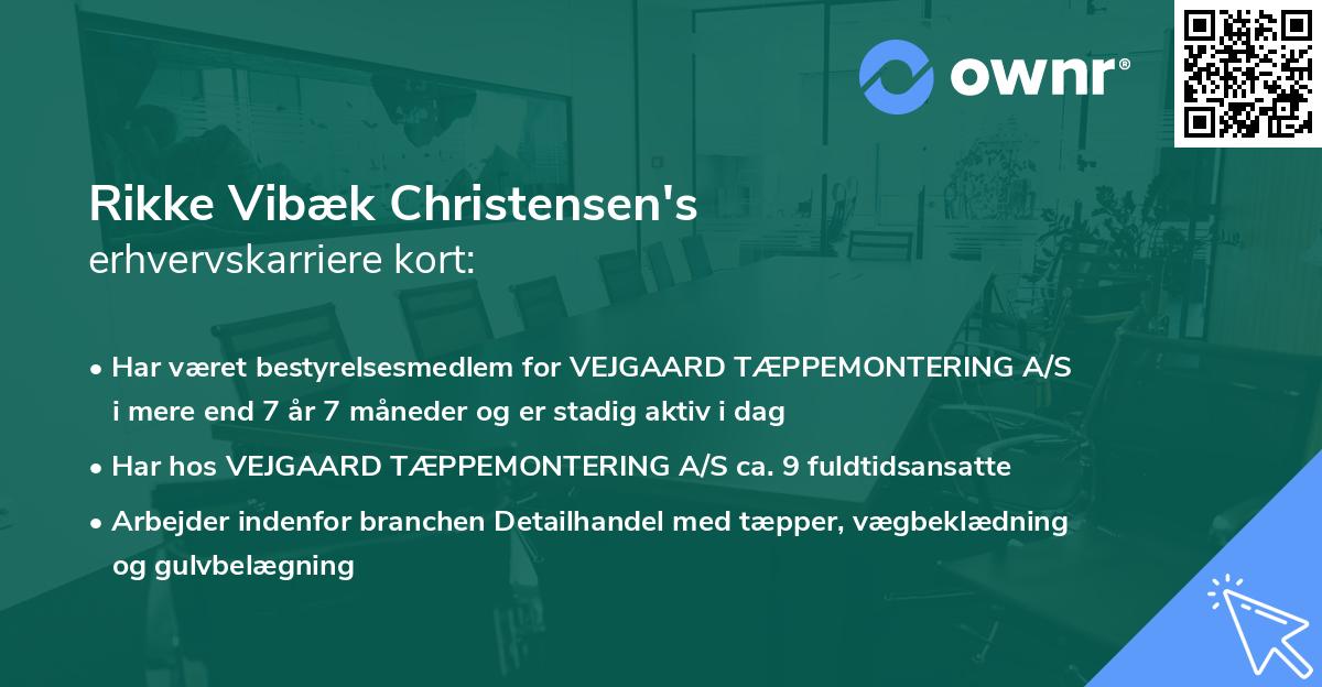 Rikke Vibæk Christensen's erhvervskarriere kort