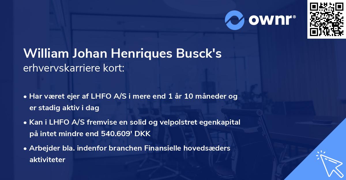 William Johan Henriques Busck's erhvervskarriere kort