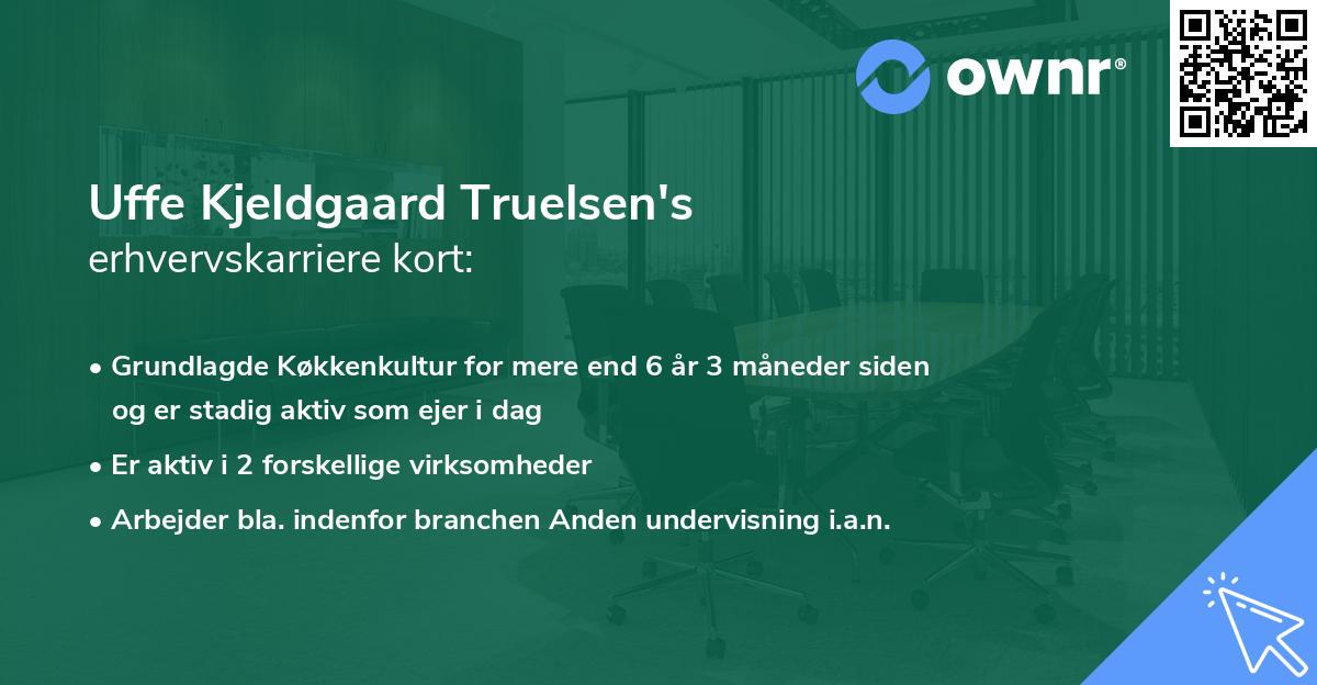 Uffe Kjeldgaard Truelsen's erhvervskarriere kort