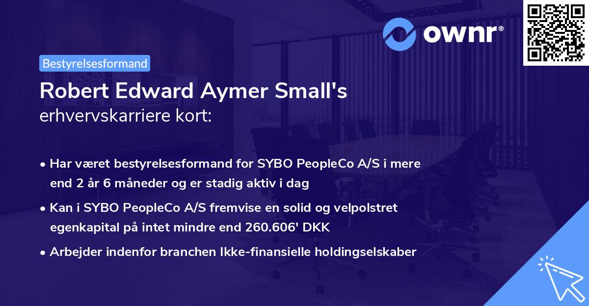 Robert Edward Aymer Small's erhvervskarriere kort