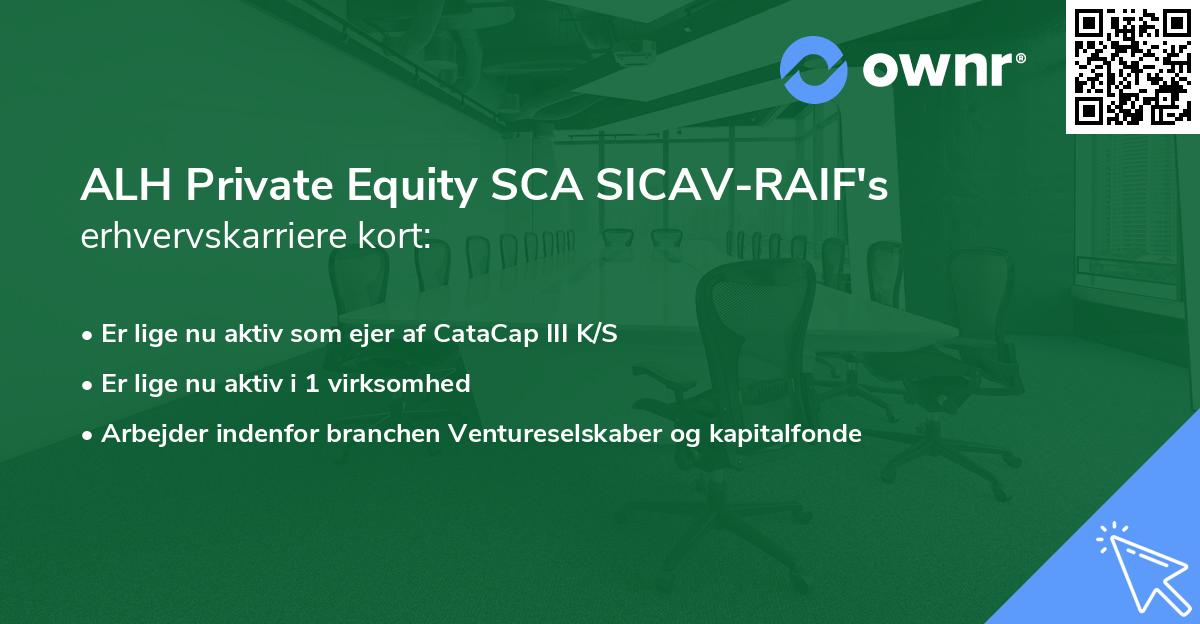 ALH Private Equity SCA SICAV-RAIF's erhvervskarriere kort