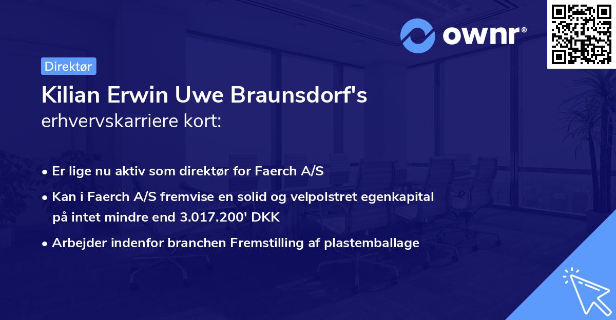 Kilian Erwin Uwe Braunsdorf's erhvervskarriere kort