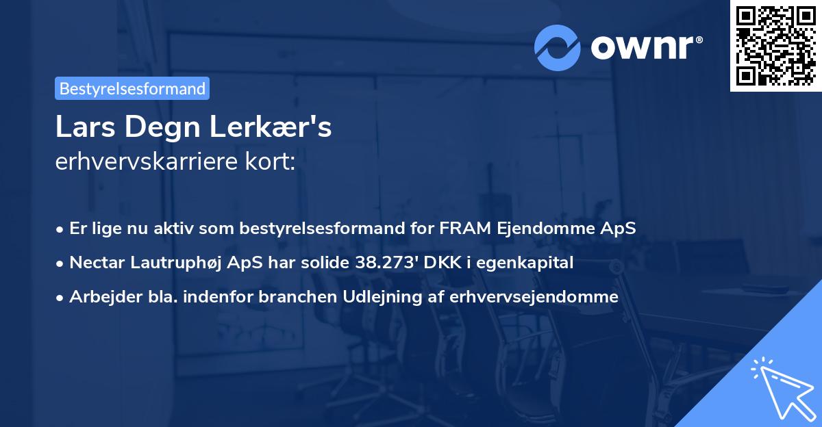 Lars Degn Lerkær's erhvervskarriere kort