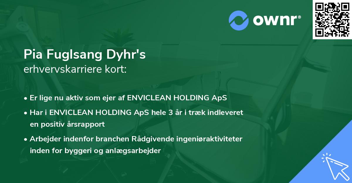 Pia Fuglsang Dyhr's erhvervskarriere kort