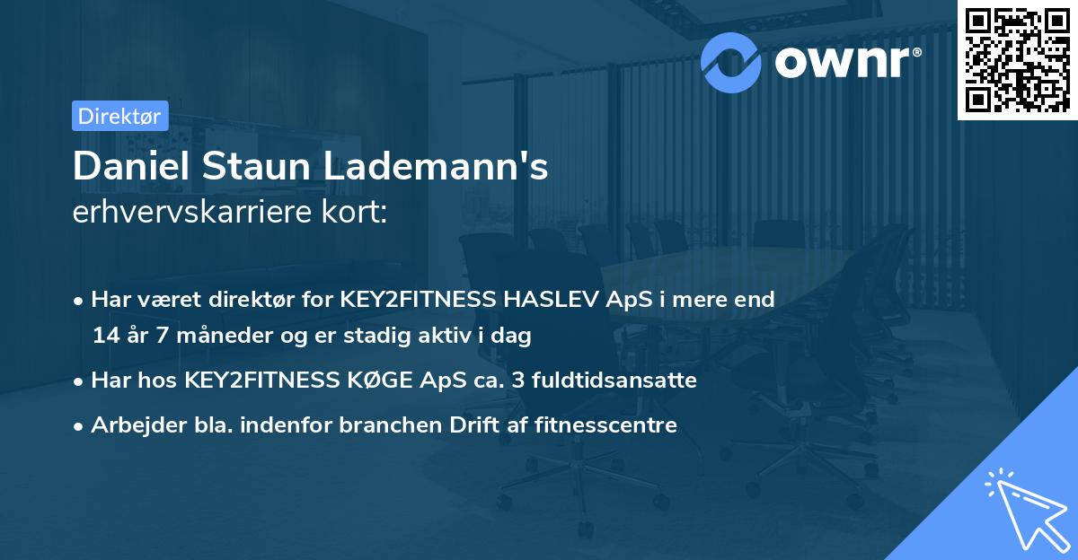 Daniel Staun Lademann's erhvervskarriere kort