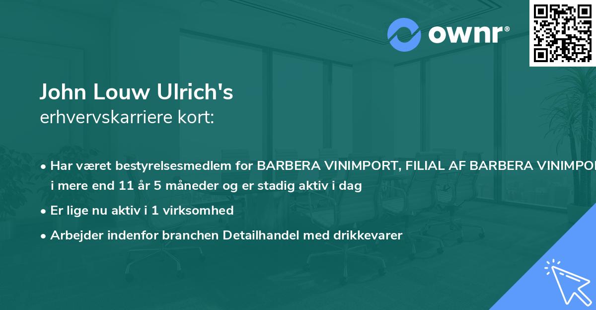 John Louw Ulrich's erhvervskarriere kort