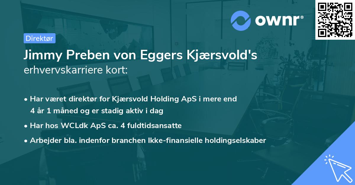 Jimmy Preben von Eggers Kjærsvold's erhvervskarriere kort