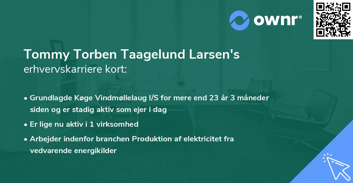 Tommy Torben Taagelund Larsen's erhvervskarriere kort