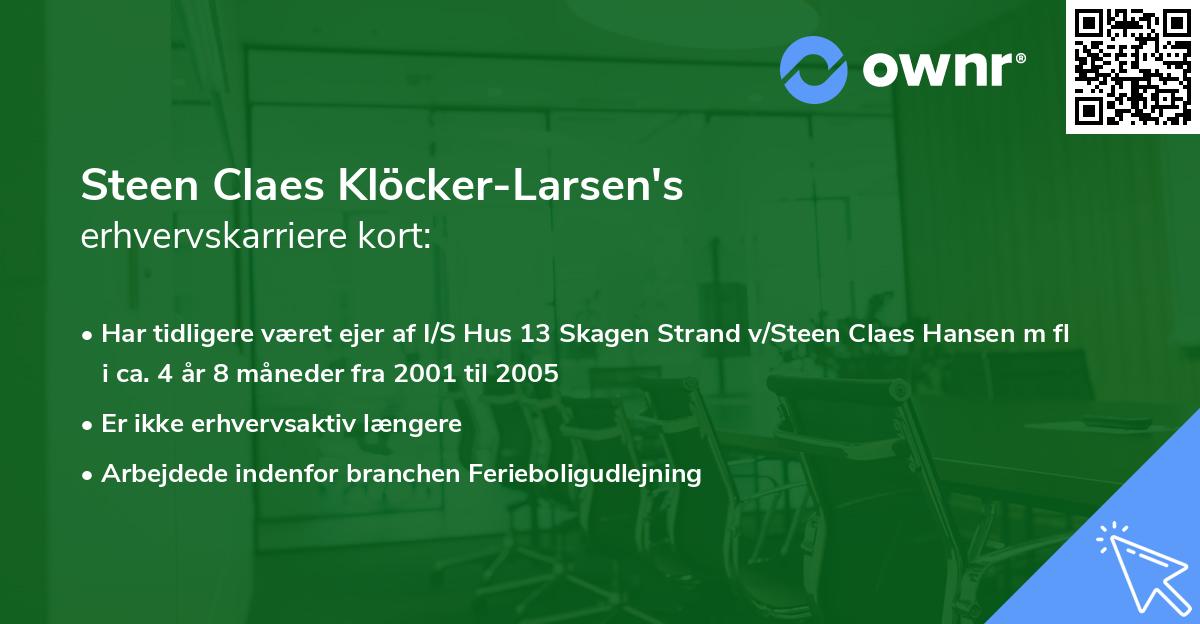 Steen Claes Klöcker-Larsen's erhvervskarriere kort