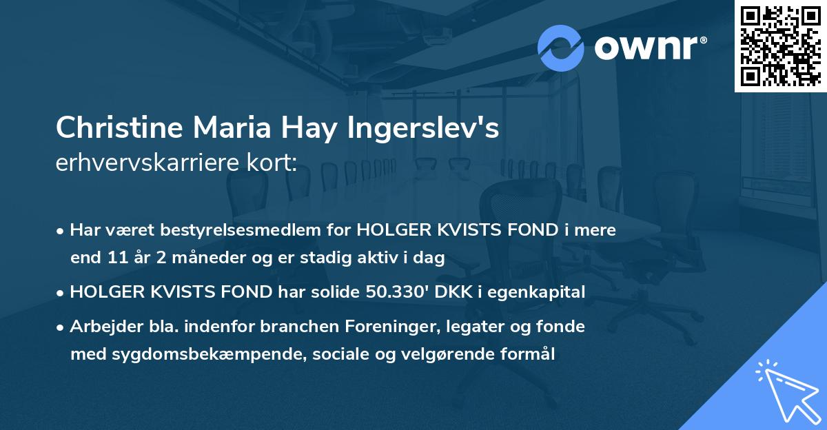 Christine Maria Hay Ingerslev's erhvervskarriere kort