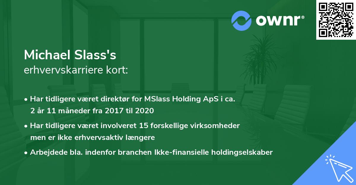 Michael Slass's erhvervskarriere kort