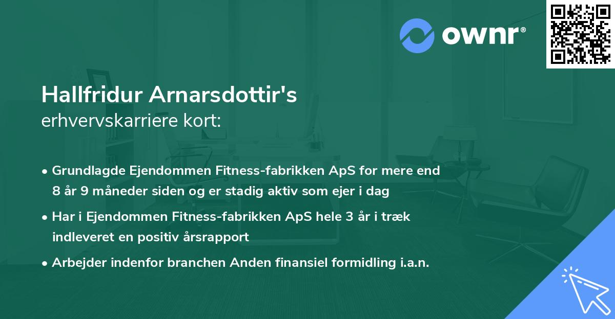 Hallfridur Arnarsdottir's erhvervskarriere kort