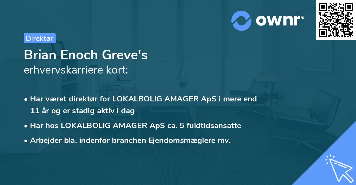 Brian Enoch Greve's erhvervskarriere kort