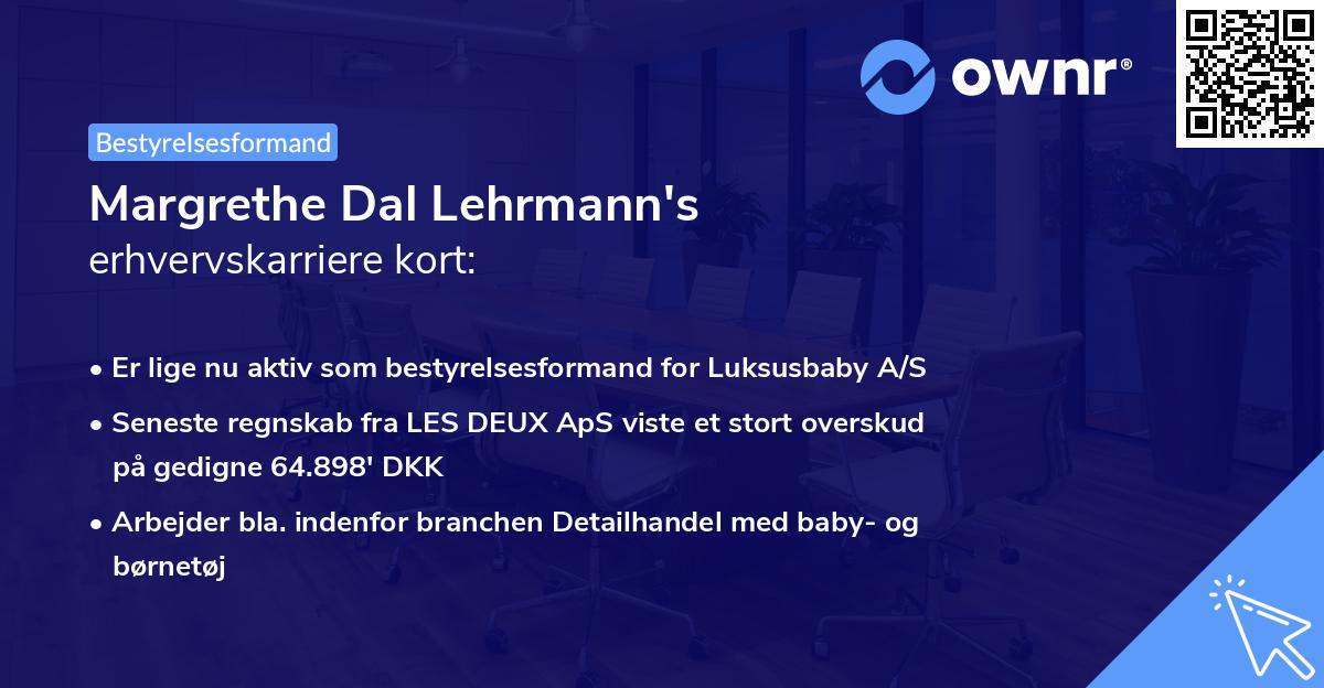 Margrethe Dal Lehrmann's erhvervskarriere kort