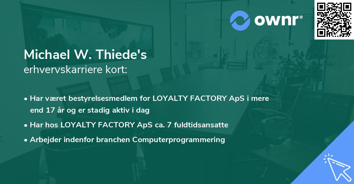 Michael W. Thiede's erhvervskarriere kort