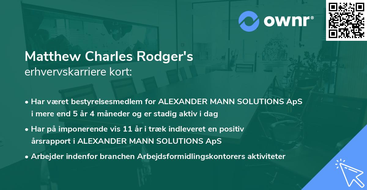 Matthew Charles Rodger's erhvervskarriere kort