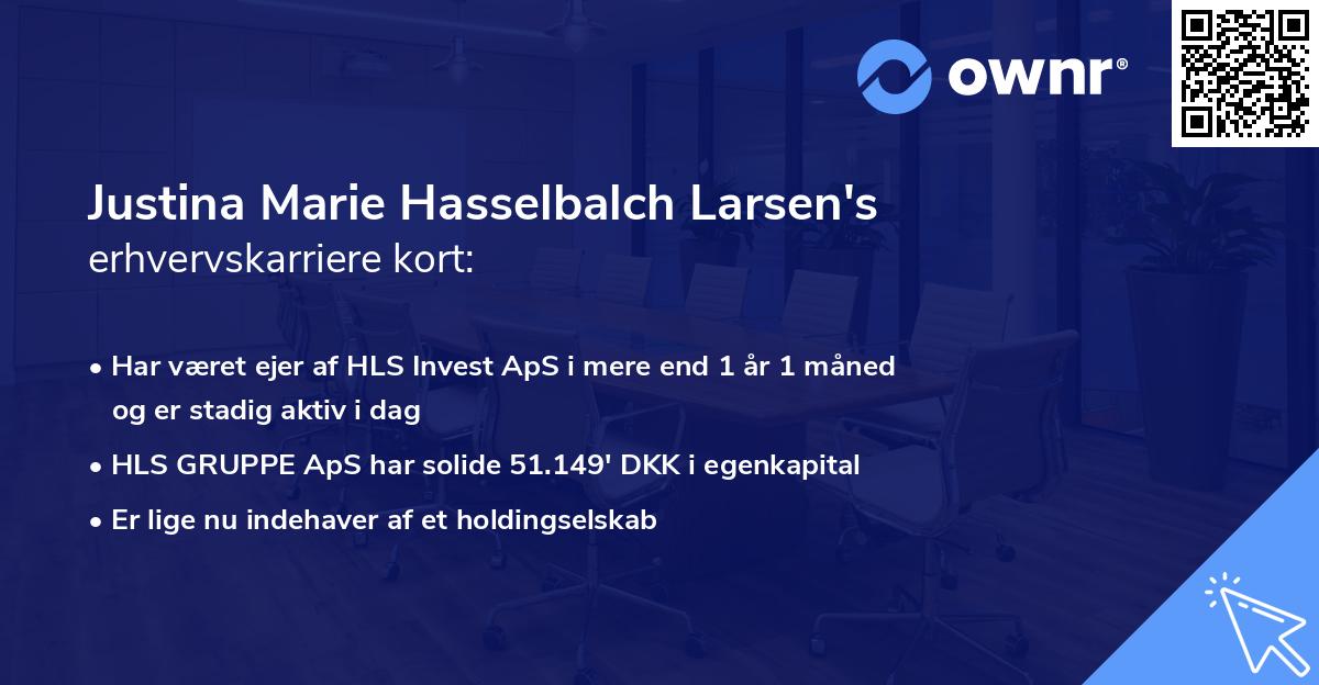 Justina Marie Hasselbalch Larsen's erhvervskarriere kort