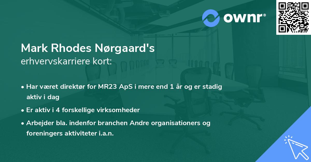 Mark Rhodes Nørgaard's erhvervskarriere kort