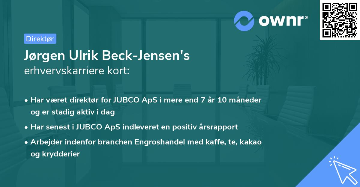 Jørgen Ulrik Beck-Jensen's erhvervskarriere kort