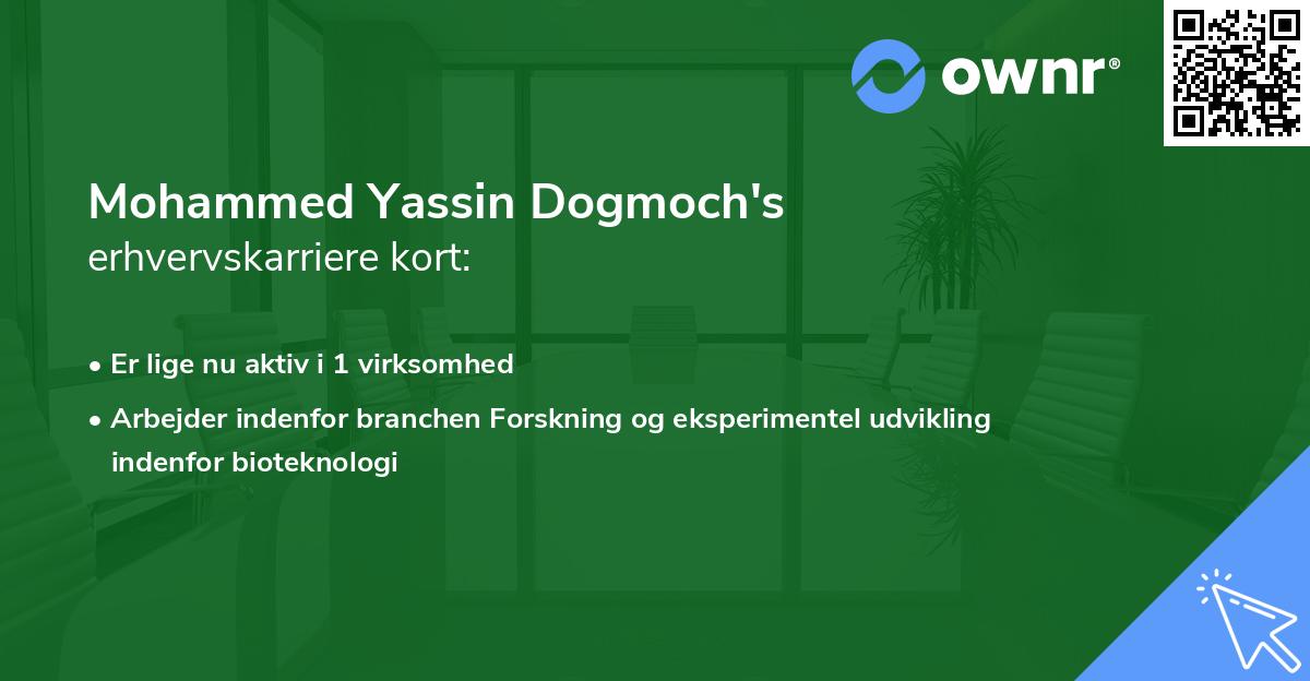 Mohammed Yassin Dogmoch's erhvervskarriere kort