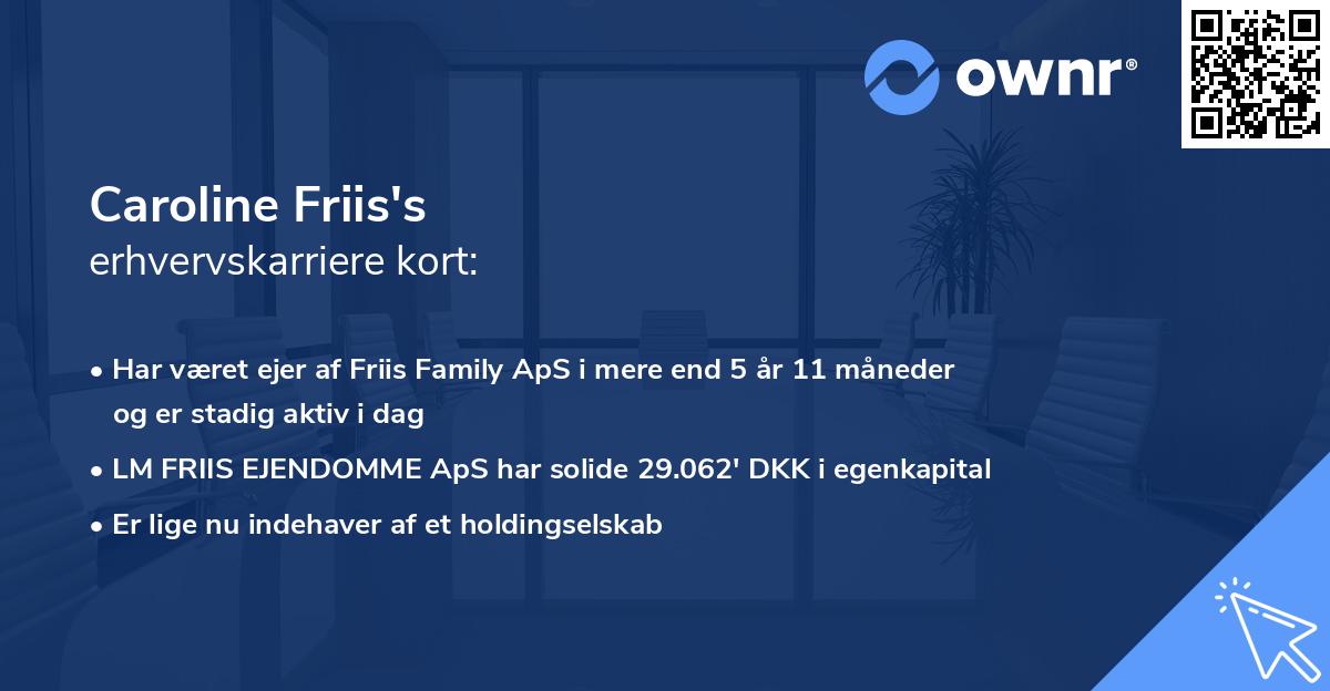 Caroline Friis's erhvervskarriere kort