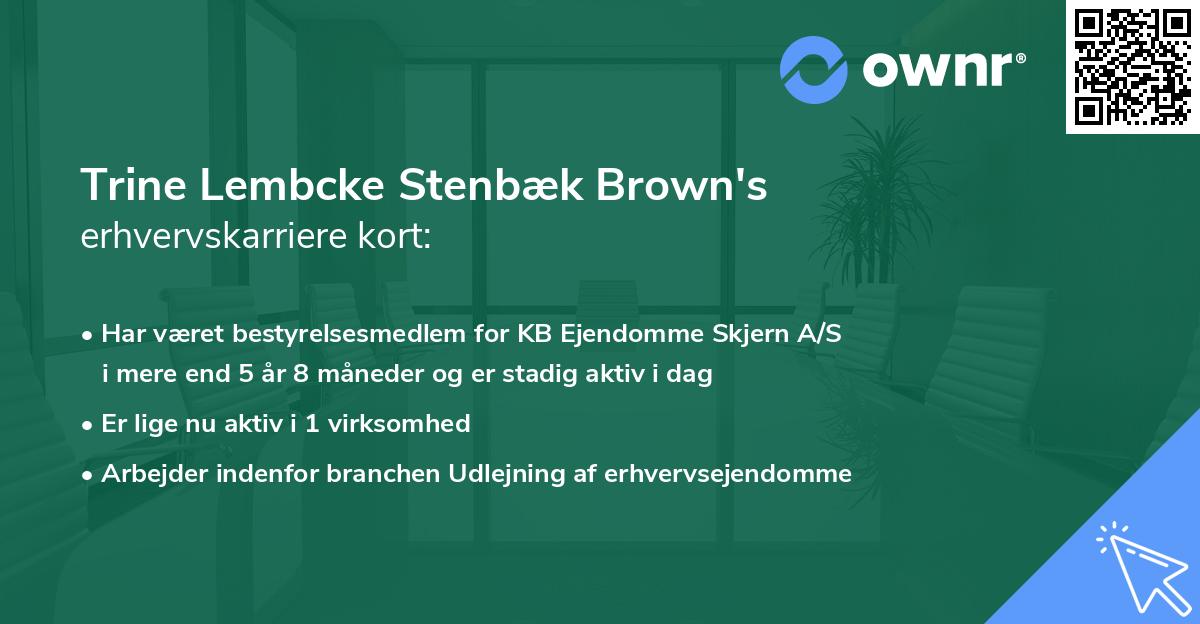 Trine Lembcke Stenbæk Brown's erhvervskarriere kort