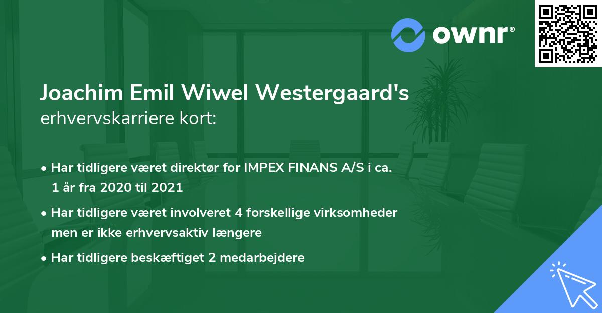 Joachim Emil Wiwel Westergaard's erhvervskarriere kort