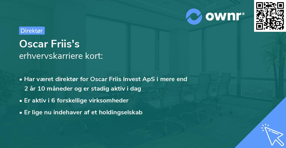 Oscar Friis's erhvervskarriere kort