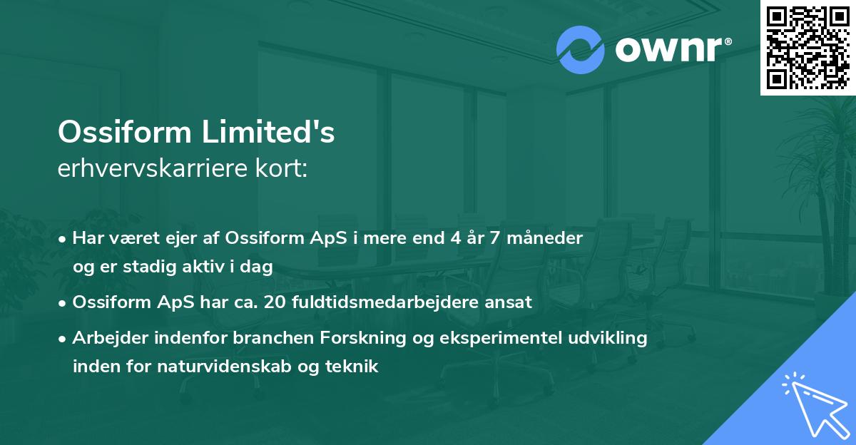 Ossiform Limited's erhvervskarriere kort