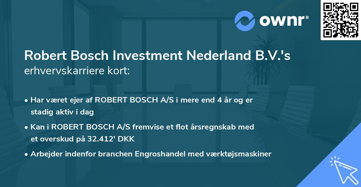 Robert Bosch Investment Nederland B.V.'s erhvervskarriere kort