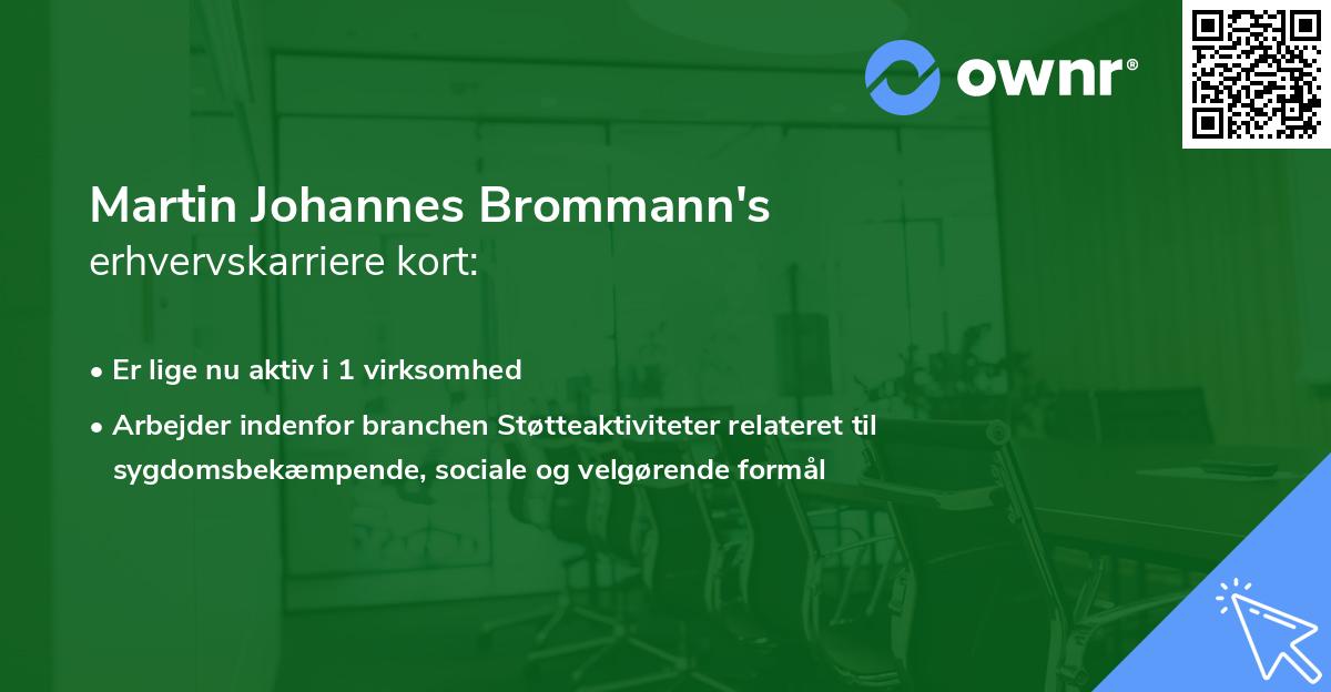 Martin Johannes Brommann's erhvervskarriere kort